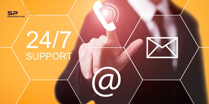 Hỗ trợ khách hàng và sẵn sàng 24/7